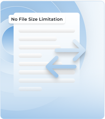 No file size limitation